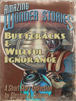 cover image of Buttcracks and Willful Ignorance